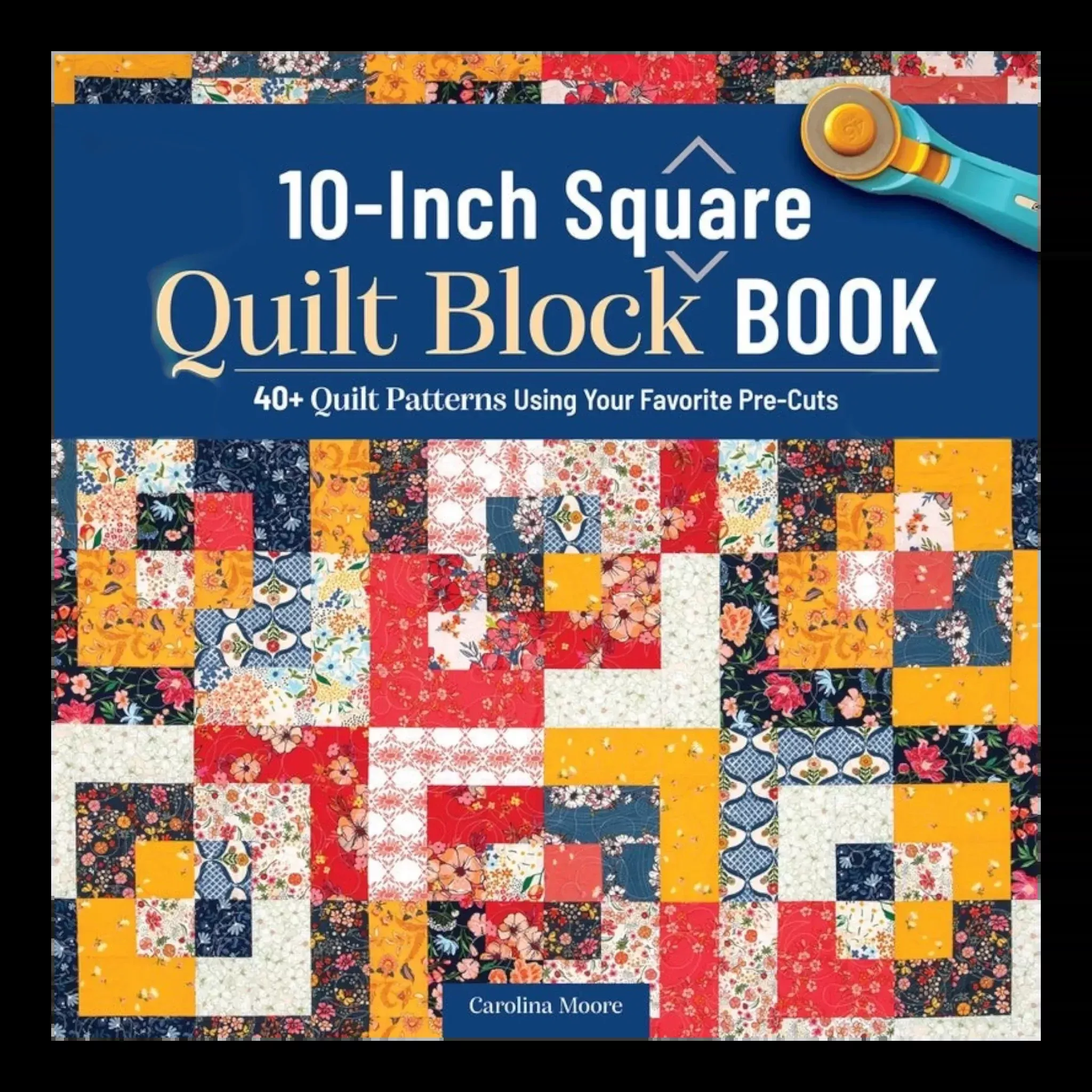10-Inch Square Quilt Block Book