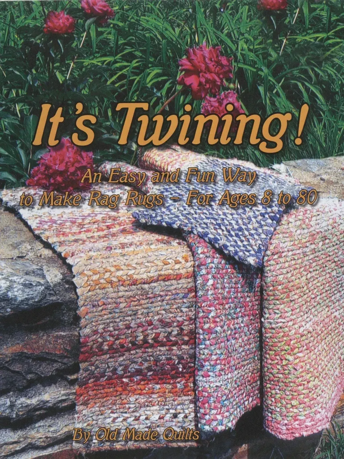 It's Twining - An Easy & Fun Way to Make Rag RugsFor Ages 8-80
